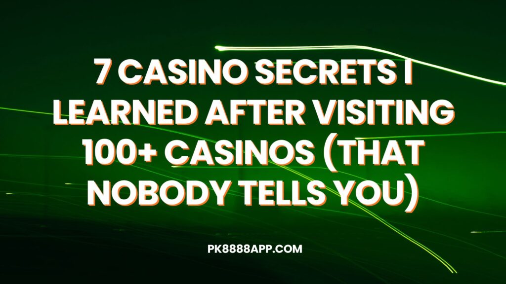 things to know before visiting a casino
